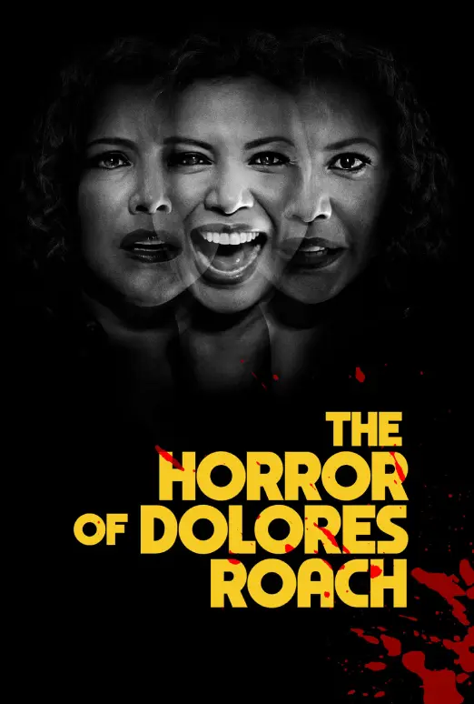 The Horror of Dolores Roach