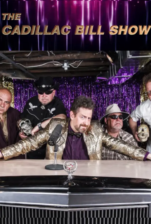 The Cadillac Bill Show