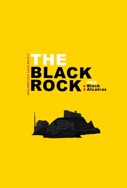 The Black Rock AKA Black Alcatraz